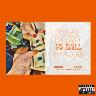 40 Ball by Danny Fresko