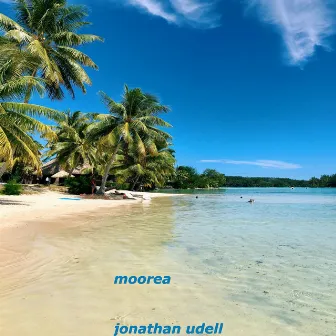 Moorea by Jonathan Udell