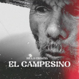 EL CAMPESINO by Rk la Ciencia