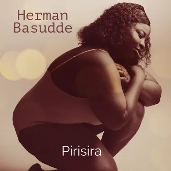 Pirisira by Herman Basudde