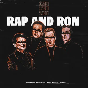 2 : A.M. by Rap And Ron