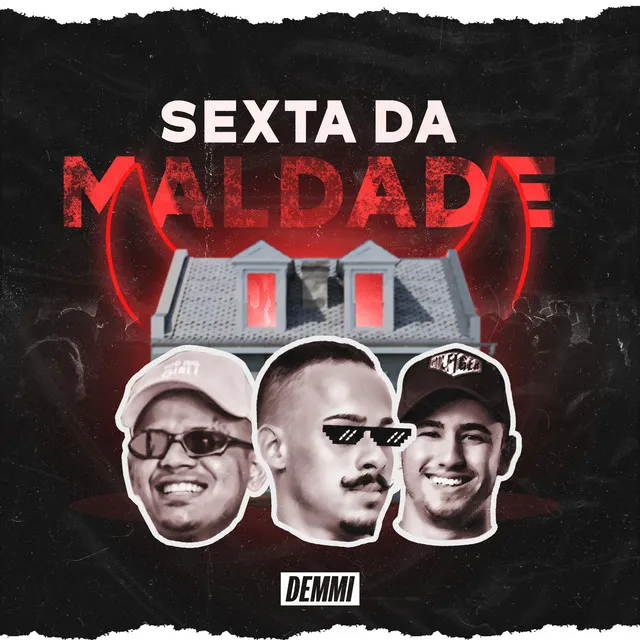 Sexta da Maldade