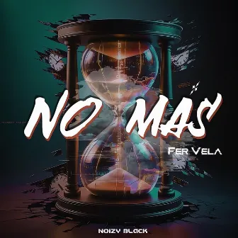 No Más by Fer Vela