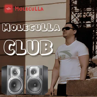 Moleculla Club by MolecuLLa