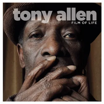 Film Of Life by Tony Allen