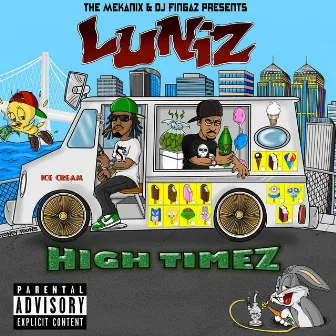 High Timez by Luniz