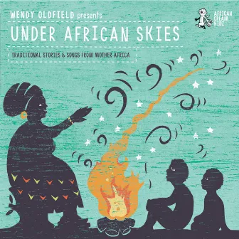 Under African Skies by Wendy Oldfield