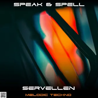 Speak & Spell by Servellen