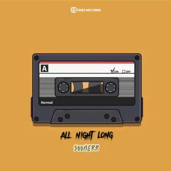 All Night Long by Soonerr