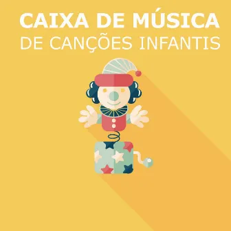 Caixa De Música De Canções Infantis by Desenhos Animados