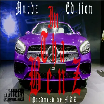 In Tha Benz by Murda Edition