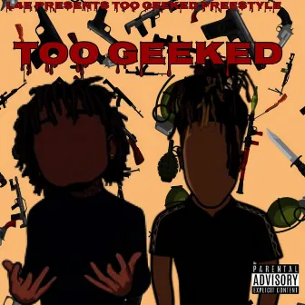 Too Geeked Freestyle by Djay