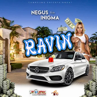 Ravin (feat. Inigma) by Negus