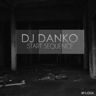 Start Sequence by DJ Danko