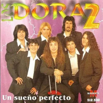 Un Sueño Perfecto by Los Dora 2