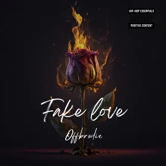 Fake Love by offbrodie