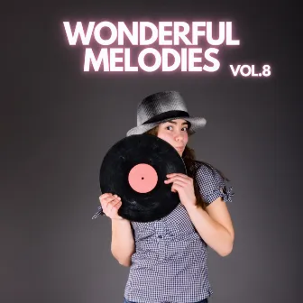 Wonderful Melodies vol.8 by Eric Hammerstein