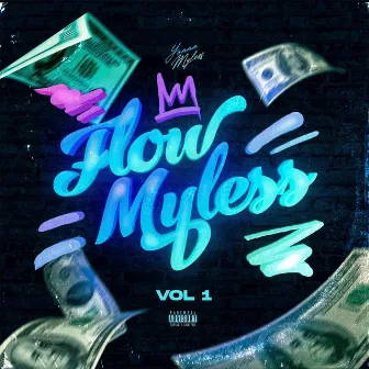 Flow Myless, Vol. 1 by Yonna Myless