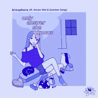 Only Answer She Knows by biosphere