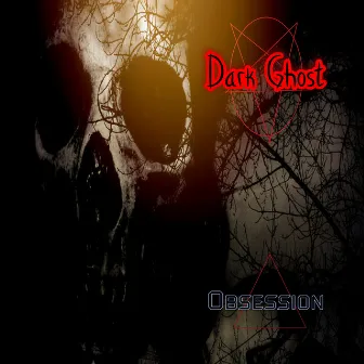 Obsession by Dark Ghost