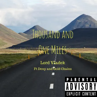 Thousand and One Miles by Lord Vladek