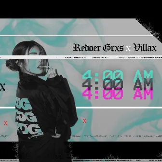 4:00 Am by Redoer Gris