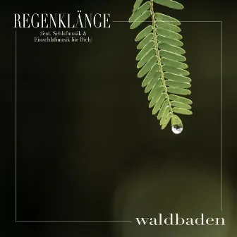 Waldbaden by Regenklänge