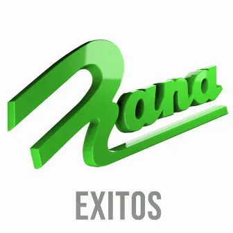 Exitos by Grupo Rana