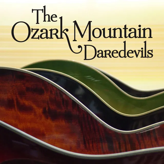 The Ozark Mountain Daredevils