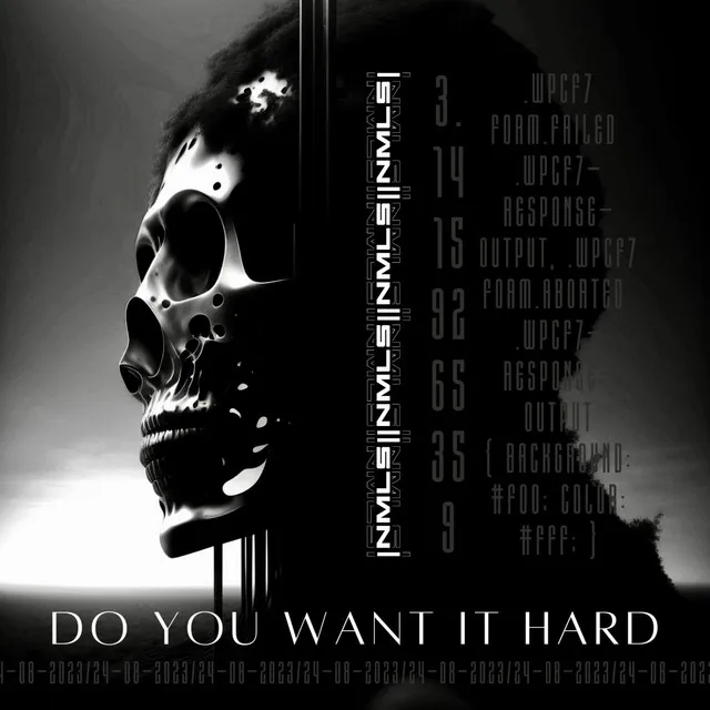 Do You Want It Hard