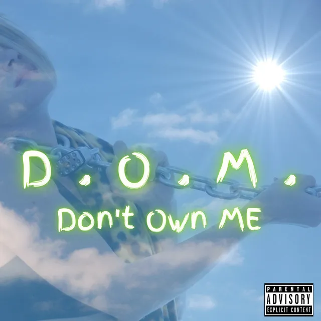 D.O.M. Don't Own Me - Vocal Radio Edit