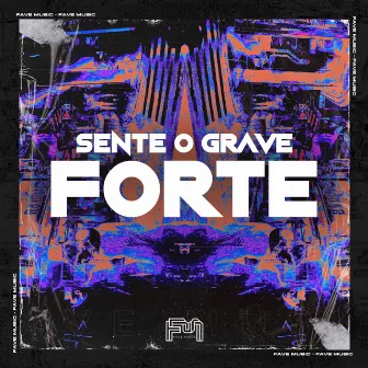 Sente o Grave Forte by MC MELLO