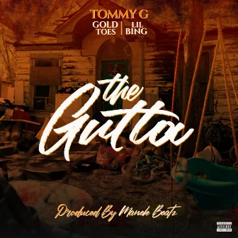 The Gutta by Lil Bing