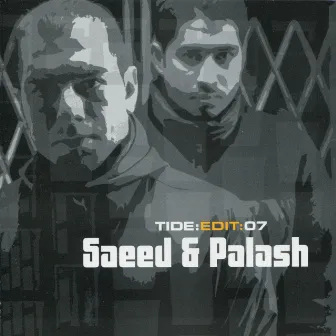 Star 69 Presents Tide: Edit: 07 by Saeed & Palash