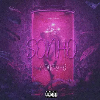 Sonho by money g