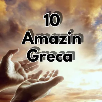 10 Amazin Greca by Instrumental Cristiano