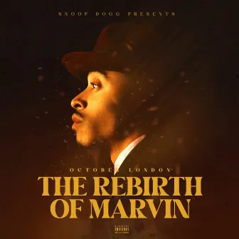 The Rebirth Of Marvin by October London