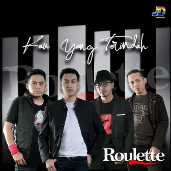 Kau Yang Terindah by Roulette