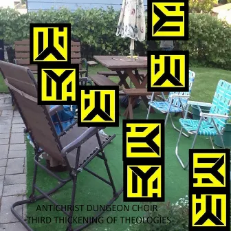 Third Thickening of Theologies by Antichrist Dungeon Choir