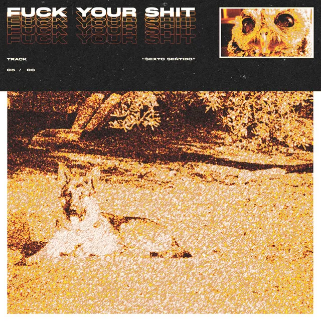 Fuck Your Shit