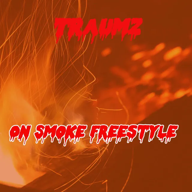 On Smoke Freestyle