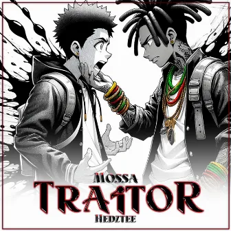 Traitor by Mossa