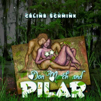 Don March and Pilar by Céline Schmink