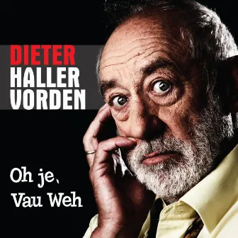 Oh je, Vau Weh by Dieter Hallervorden