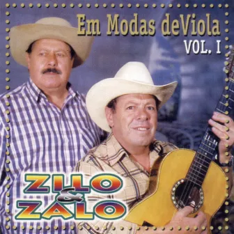 Em Modas de Viola: Vol. 1 by Zilo & Zalo