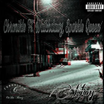 Hoy (ft. Watchdawg, Sparkle Queen) by Chronikle