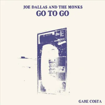 Go To Go by Gabe Costa