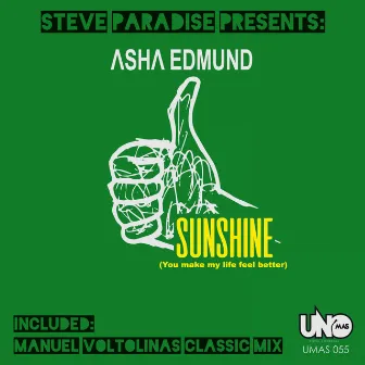 Sunshine (You Make My Life Feel Better) by Steve Paradise