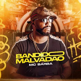 Bandido Malvadão by Mc Barba