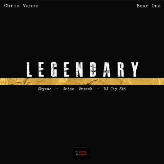 Legendary by Chris Vance